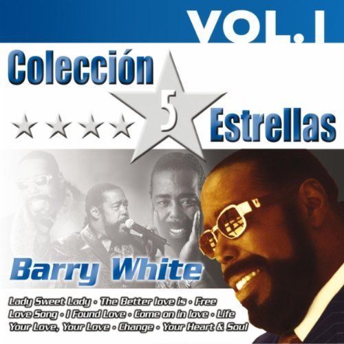 Barry White - Coleccion 5 Estrellas. Barry White (2011)