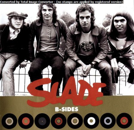 SLADE - B-SIDE (2007) 2 CD